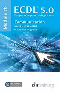 Ecdl Syllabus 5.0 Module 7b Communication Using Outlook 2007