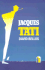 Jacques Tati: His Life and Art (Panther)