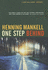 One Step Behind