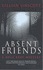 Absent Friends (a Nell Bray Mystery)