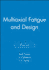 Multiaxial Fatigue and Design (Esis 21)