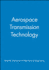 Aerospace Transmission Technology