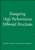 Designing High-Performance Stiffened Structures (Imeche Seminar Publication) (Volume 11)