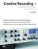Creative Recording Part One: Effects and Processors (Volume 1)