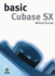 Basic Cubase Sx (Basic Series)
