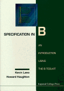 Specification in B: Intro Usingthe B Tool