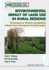 Environmental Impacts of Land Use in Rural Regions: the Development, Validation and Application of Model Tools for Management and Policy Analysis Vol-1