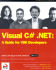 Visual C#. Net: a Guide for Vb6 Developers