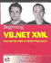 Beginning Vb. Net Xml: Essential Xml Skills for Vb. Net Programmers (Programmer to Programmer)