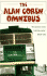 Alan Coren Omnibus: the Master Humorist's Choice From Five Classic Collections