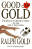 Good as Gold: an Autobiography in Three Parts