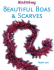 Knitting Beautiful Boas & Scarves