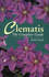 Clematis: the Complete Guide