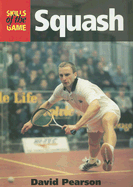 Squash: the Skills of the Game
