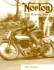 Norton: the Racing Story Walker, Mick