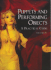 Puppets and Performing Objects-a Practical Guide
