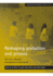 Reshaping Probation and Prisons: the New Offender Management Framework (Researching Criminal Justice Series)
