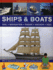 Ships & Boats: Sail * Navigation * Radar * Anchor * Keel (Exploring Science): With 17 Easy-to-Do Experiments and 300 Exciting Pictures