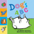 Dog's Abc: an Alphabet Adventure!