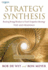 Strategy Synthesis: Resolving Strategy Paradoxes to Create Competitive Advantage