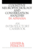 Cognitive Neuropsychology and and Conversion Analysis in Aphasia - An Introductory Casebook