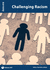 Challenging Racism: Issues: Pshe & Rse Resources for Key Stage 3 & 4: 447