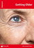 Getting Older: Issues: PSHE & RSE Resources For Key Stage 3 & 4