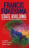 State Building: Governance and World Order in the 21st Century