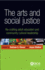 The Arts and Social Justice: Re-Crafting Adult Education and Community Cultural Leadership