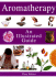 Aromatherapy: an Illustrated Guide