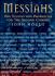 Messiahs: the Visions and Prophecies for the Second Coming