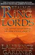 Realm of the Ring Lords: the Myth and Magic of the Grail Quest