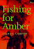 Fishing for Amber: a Long Story
