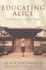 Educating Alice-Adventures of a Curious Woman