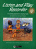Listen & Play Recorder Student Book & Cd (Listen and Play)