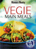 Vegie Main Meals (the Australian Womens Weekly Minis)
