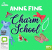 Charm School / Bad Dreams 2 Books in 1