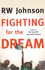 Fighting for the dream