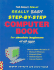 The Really, Really, Really Easy Step-By-Step Computer Book: for Absolute Beginners of All Ages