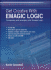 Get Creative With Emagic Logic: Composing and Arranging With Emagic Logic
