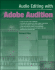 Audio Editing With Adobe Audition