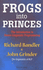 Frogs Into Princes: the Introduction to Neuro-Linguistic Programming
