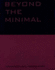 Beyond the Minimal: Artec, Adolf Krischanitz, Pauhof, Riegler-Riewe