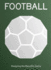 Football: Designing the Beautiful Game