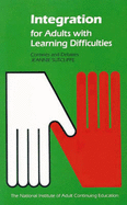 Integration for Adults With Learning Difficulties: Contexts and Debates