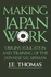 Making Japan Work: the Origins, Education and Training of the Japanese Salaryman
