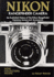 The Nikon Rangefinder Camera: an Illustrated History of the Nikon Rangefinder Cameras, Lenses, and Accessories