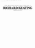 Richard Keating: Selected and Current Works