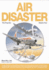 Air Disaster (Vol. 4: the Propeller Era)
