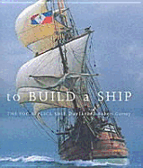 To Build a Ship Out of Print: the Voc Replica Ship
